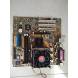 Placa Mãe P4s8x-mx + Processador Pentium