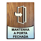Placa Manter Porta Fechada Aviso Sinalização Mdf 6mm