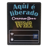 Placa Mdf Decorativa Wifi Conversa Liberado
