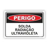 Placa Perigo: Solda Radiação Ultravioleta - C023 - V2