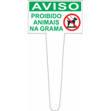 Placa Proibido Animais Pet Cão Condomínio Jardim Prédio