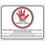 Placa Proibido Bebida Alcoólica Para Menores 18anos 25x20 