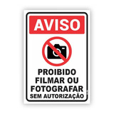 Placa Proibido Filmar Ou Fotografar - Aviso Atenção 17x24 Cm