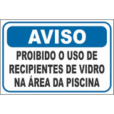 Placa Proibido Uso De Vidro Na Área Da Piscina Aviso