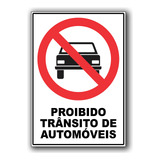 Placa Sinalização Proibido Veiculos Automóveis A3