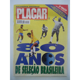 Placar #1094 80 Anos De Seleção