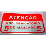 Placas Atenção: Obrigatório Uso De Máscara