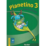 Planetino 3 - Arbeitsbuch, De Kopp, G.. Editora Hueber Verlag, Capa Brochura, Edição 1 Em Alemão