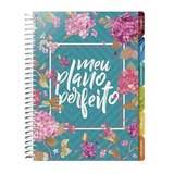 Planner Agenda - Meu Plano Perfeito - Capa Flores 