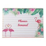 Planner De Mesa Semanal Flamingo A5