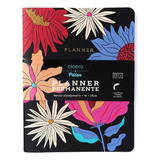 Planner Permanente Flores Mensal Planejamento 19x25 Cícero