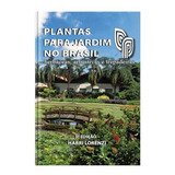 Plantas Para Jardim No Brasil -