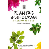 Plantas Que Curam E Cortam Feitiços,