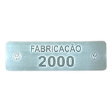 Plaqueta Ano Fabricação Volkswagen 2000 Etiqueta