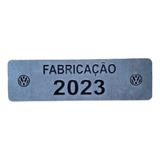 Plaqueta Ano Fabricação Volkswagen 2023 Etiqueta  Coluna Pta