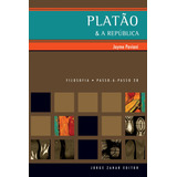 Platão & A República, De Paviani, Jayme. Editora Schwarcz Sa, Capa Mole Em Português, 2003