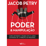Poder E Manipulação, De Jacob Petry. Editora Faro Editorial, Capa Mole, Edição 2016 Em Português, 2019