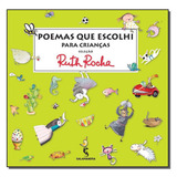 Poemas Que Escolhi Para As Crianças