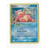 Pokemon Slowbro Holofoil Forças Ocultas Frete Incluso