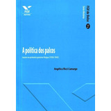 Politica Dos Palcos: Teatro No Primeiro Governo Vargas (1930-1945), A