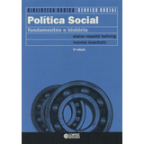 Política Social: Fundamentos E História, De