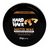 Pomada Cera Efeito Seco Matte Wax Hard Hair 80g