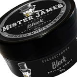 Pomada Modeladora Escurecedora Black Preta - Mister James