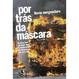 Por Trás Da Máscara: Do Passe