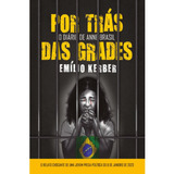 Por Trás Das Grades - O