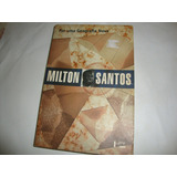 Por Uma Geografia Nova - Milton Santos