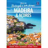 Portugal É Um Show! - Madeira E Açores, De A Europa. Editora Europa Ltda., Capa Mole Em Português, 2022