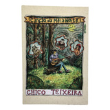 Postal Chico Teixeira Canção Meia Noite 15cmx 10cm Raro Novo