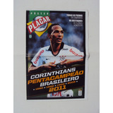 Poster Corinhtians Campeão Brasileiro De 2011 - F(1553)