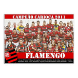 Poster Do Flamengo - Campeão Carioca 2011