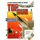 Poster Duplo Top Gun, Os Mais Famosos Aviões De Guerra, Do Volume 1 Ao 29, Editora Globo