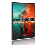 Pôster Quadro Filme Godzilla Vs Kong