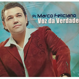 Pr. Marco Feliciano C. Voz Da Verdade Cd Original Lacrado