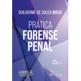 Prática Forense Penal, De Nucci, Guilherme