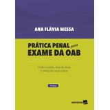 Prática Penal Para Exame Da Oab - 14ª Edição 2023, De Ana Flávia Messa. Editora Saraiva (juridicos) - Grupo Somos Sets, Capa Mole Em Português