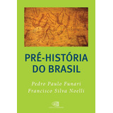 Pré-história Do Brasil, De Pedro Paulo