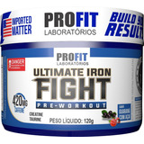 Pré-treino Ultimate Iron Fight - Pote 120g - Profit Full