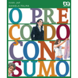 Preço Do Consumo, O, De Ivan Jaf. Editora Editora Atica S/a, Capa Mole, Edição 2 Em Português