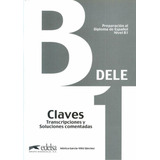 Preparacion Al Diploma - Dele B1 - Inicial - Claves N/e
