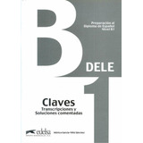 Preparacion Al Diploma - Dele B1 - Inicial - Claves N/e