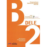 Preparacion Al Diploma - Dele B2 - Libro Del Alumno + Audi