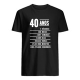Presente Aniversário Descrição 40 Anos 40tão Camiseta Camisa