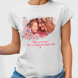 Presente Dia Das Mães Blusa Com Foto Personalizada Modelo 