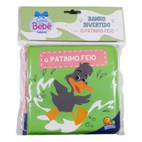 Primeiro Livro Infantil Hora Do Banho Bebê - O Patinho Feio