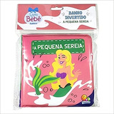 Primeiro Livro Infantil Hora Do Banho Bebê A Pequena Sereia