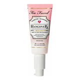 Primer Too Faced Hangover 40ml Original Pronta Entrega